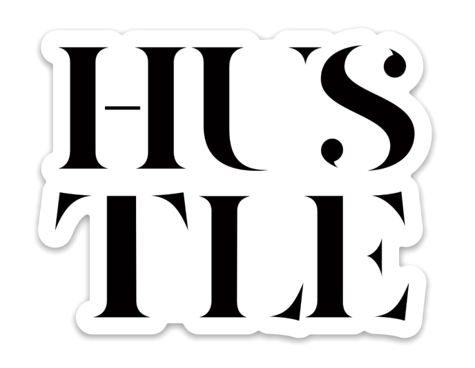 Hustle Sticker & Magnet