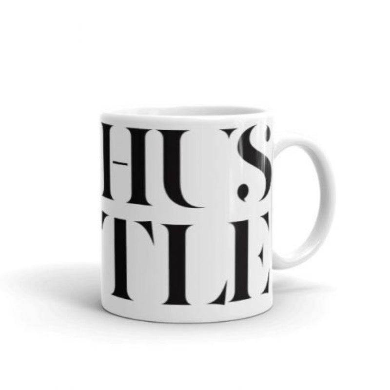 HUSTLE Mug